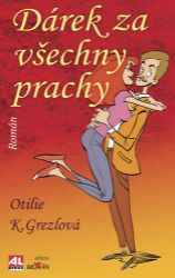 Dárek za všechny prachy Dárek za všechny prachy
