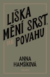 Liška mění srst, ne povahu - Fantasy Liška mění srst, ne povahu