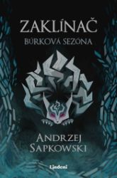 Zaklínač Búrková sezóna Zaklínač Búrková sezóna
