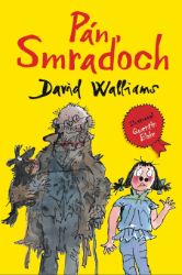 Pán Smraďoch - David Walliams - Pro děti a mládež Pán Smraďoch