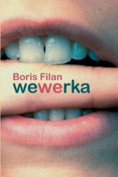 Wewerka - Boris Filan - Romány Wewerka