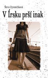 V Írsku prší inak V Írsku prší inak