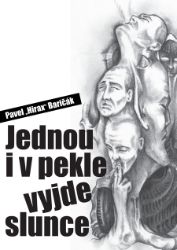 Jednou i v pekle vyjde slunce Jednou i v pekle vyjde slunce