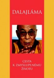 Cesta k zmysluplnému životu Cesta k zmysluplnému životu