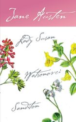 Lady Susan, Watsonovci, Sanditon