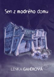 Sen z modrého domu Sen z modrého domu