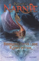 Dobrodružstvá lode Ranný pútnik - Kroniky Narnie (Kniha 5) - Clive Staples Lewis - Fantasy Dobrodružstvá lode Ranný pútnik - Kroniky Narnie (Kniha 5)