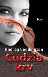 Cudzia krv - Andrea Coddington - Společenská próza Cudzia krv