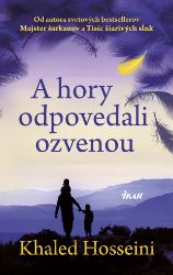 A hory odpovedali ozvenou - Khaled Hosseini - Romány A hory odpovedali ozvenou