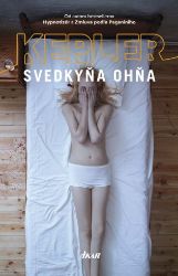 Svedkyňa ohňa Svedkyňa ohňa