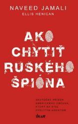 Ako chytiť ruského špióna Ako chytiť ruského špióna