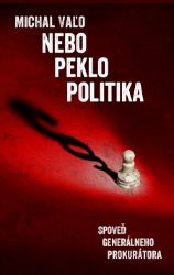 Nebo, peklo, politika Nebo, peklo, politika