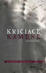 Kričiace kamene Kričiace kamene