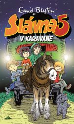 Slávna päťka v karavane Slávna päťka v karavane