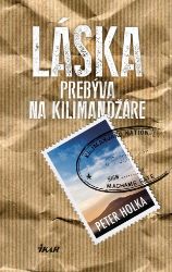Láska prebýva na Kilimandžáre Láska prebýva na Kilimandžáre