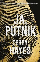 Ja, Pútnik - Terry Hayes - Společenská próza Ja, Pútnik