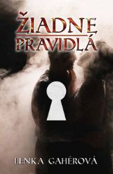 Žiadne pravidlá Žiadne pravidlá