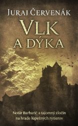 Vlk a dýka - Juraj Červenák - Krimi a detektivky Vlk a dýka