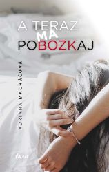 A teraz ma pobozkaj A teraz ma pobozkaj