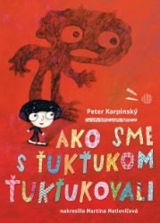 Ako sme s Ťukťukom ťukťukovali Ako sme s Ťukťukom ťukťukovali