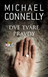 Dve tváre pravdy Dve tváre pravdy