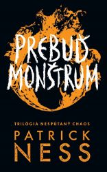 Prebuď monštrum - Patrick Ness - Fantasy Prebuď monštrum