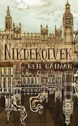 Nikdekoľvek - Neil Gaiman - Fantasy Nikdekoľvek