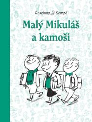Malý Mikuláš a kamoši Malý Mikuláš a kamoši