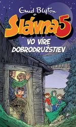 Slávna päťka vo víre dobrodružstiev