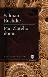 Pán Zlatého domu - Salman Rushdie - Romány Pán Zlatého domu