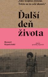 Ďalší deň života - Publicistika Ďalší deň života