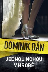 Jednou nohou v hrobě Jednou nohou v hrobě
