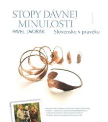 Stopy dávnej minulosti 1. Stopy dávnej minulosti 1.