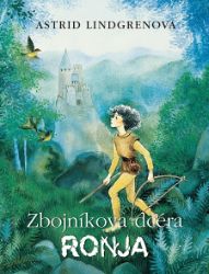 Zbojníkova dcéra Ronja Zbojníkova dcéra Ronja