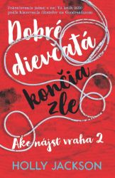 Dobré dievčatá končia zle