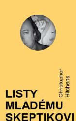 Listy mladému skeptikovi - Romány Listy mladému skeptikovi