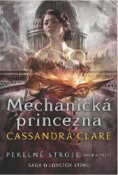 Pekelné stroje 3: Mechanická princezna Pekelné stroje 3: Mechanická princezna