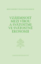 Vzájemnost mezi vírou a svátostmi ve svátostné ekonomii
