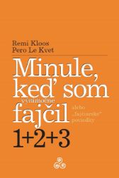 Minule, keď som (výnimočne) fajčil 1+2+3