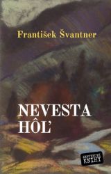 Nevesta hôľ Nevesta hôľ