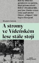 A stromy ve Vídeňském lese stále stojí A stromy ve Vídeňském lese stále stojí