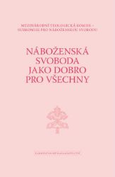 Náboženská svoboda jako dobro pro všechny