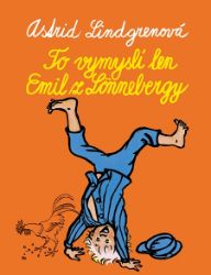 To vymyslí len Emil z Lönnebergy To vymyslí len Emil z Lönnebergy