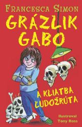 Grázlik Gabo a kliatba ľudožrúta Grázlik Gabo a kliatba ľudožrúta