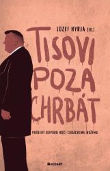 Tisovi poza chrbát - Vzpomínky a biografie Tisovi poza chrbát