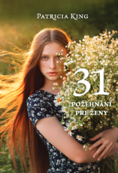 31 požehnaní pre ženy 31 požehnaní pre ženy