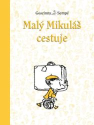Malý Mikuláš cestuje - Romány Malý Mikuláš cestuje