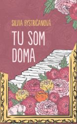 Tu som doma Tu som doma