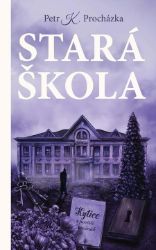 Stará škola Stará škola