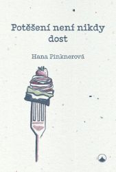 Potěšení není nikdy dost Potěšení není nikdy dost